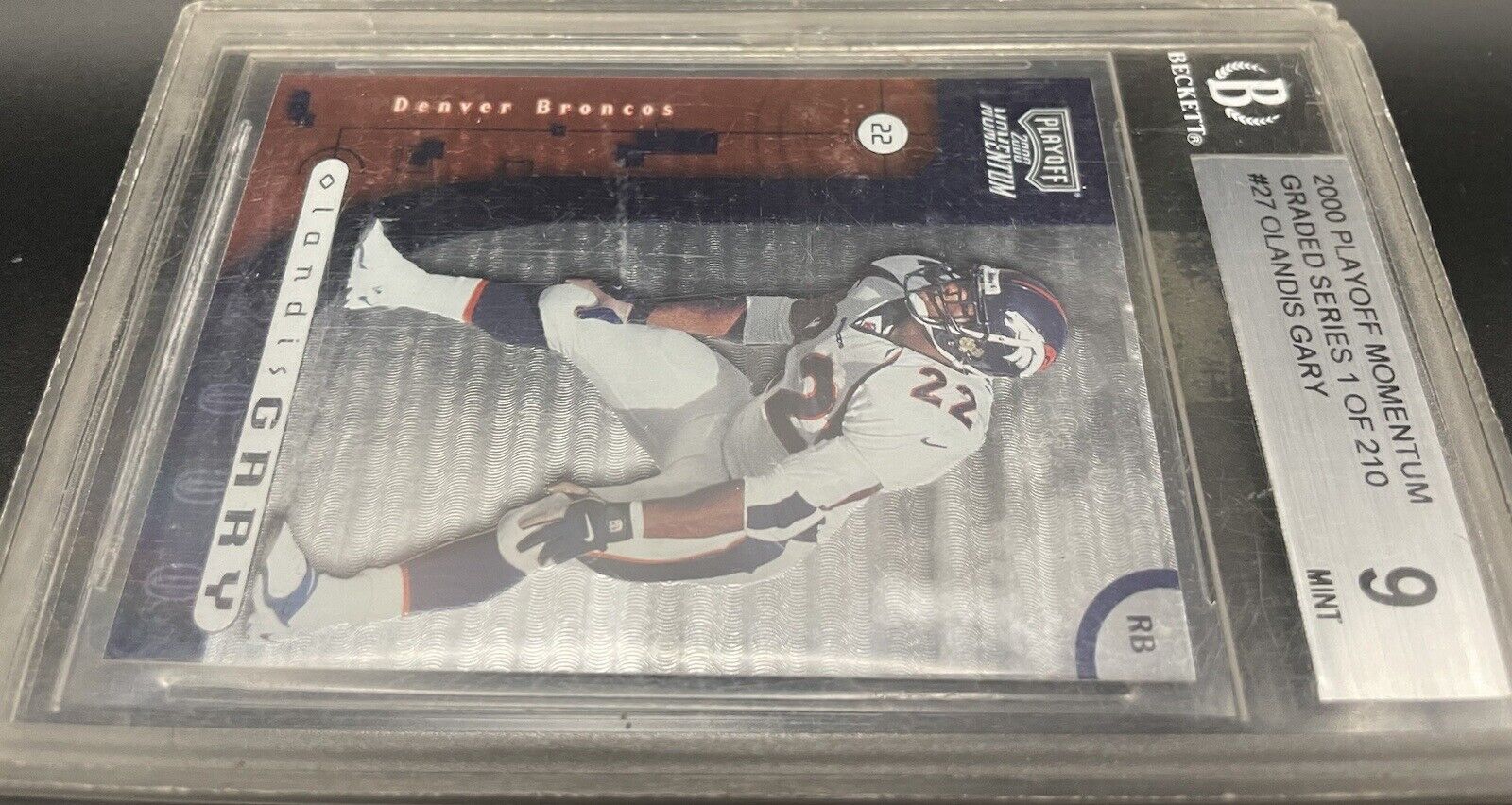 OLands Gary 2000 Play Off Momentum #27 Graded Series 1 Of 210 Denver Broncos